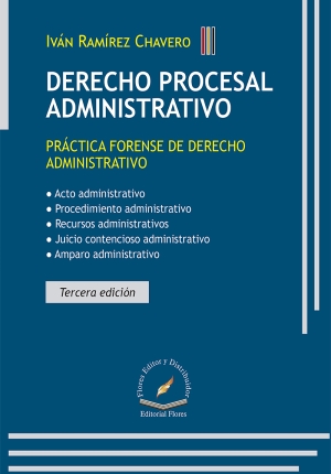 DERECHO PROCESAL ADMINISTRATIVO 3A. ED.