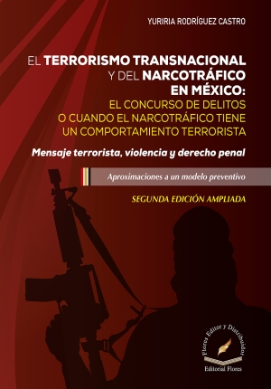 EL TERRORISMO TRANSNACIONAL Y DEL NARCOTRÁFICO EN MÉXICO