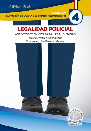 LEGALIDAD POLICIAL_Tomo 4