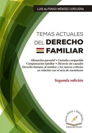 TEMAS ACTUALES DEL DERECHO FAMILIAR 2a. Ed.