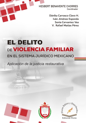 EL DELITO DE VIOLENCIA FAMILIAR EN EL SISTEMA JURÍDICO MEXICANO