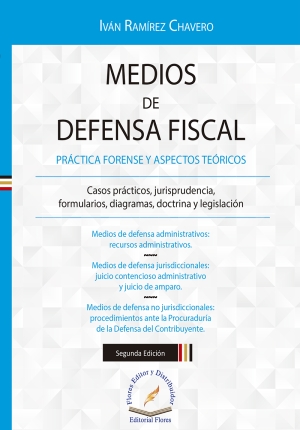 MEDIOS DE DEFENSA FISCAL 2a. ED.